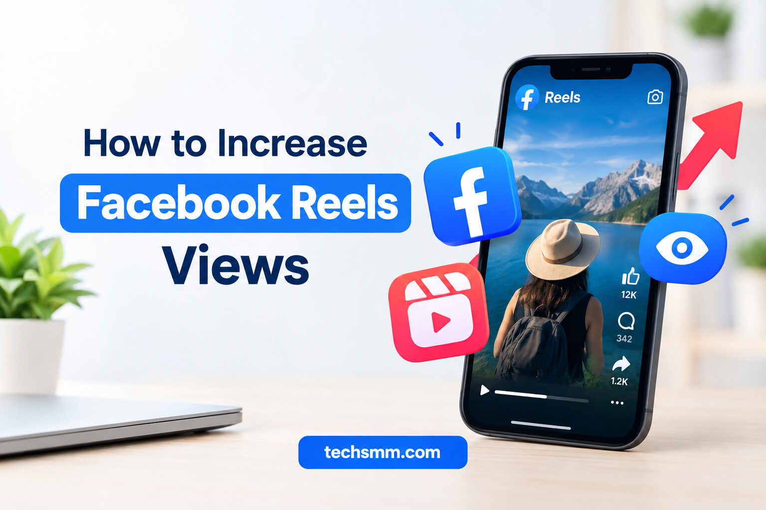 How to Increase Facebook Reels Views and Reach Fast