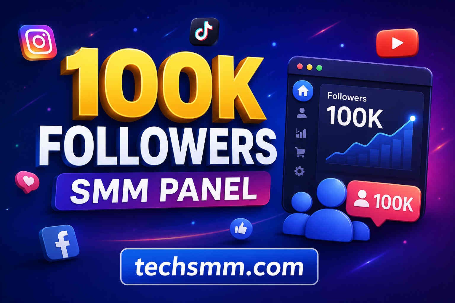 6 Best 100K Followers SMM Panel for Fast Social Growth